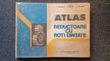 ATLAS REDUCTOARE CU ROTI DINTATE - Crudu, Stefanescu