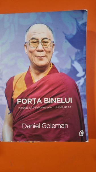 Forta binelui - Daniel Goleman