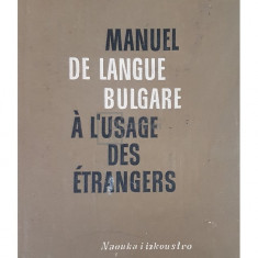 St. Guinina - Manuel de langue bulgare a l'usage des etrangers (editia 1971)