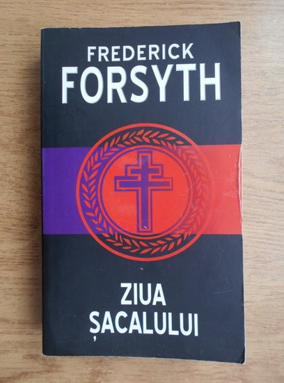 Frederick Forsyth - Ziua șacalului