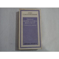 TRATAT DESPRE LUCRUL BINE FACUT - TADEUSZ KOTARBINSKI