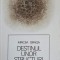 DESTINUL UNOR STRUCTURI LITERARE-MIRCEA BRAGA-324487