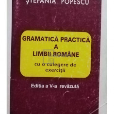 Ștefania Popescu - Gramatica practică a limbii române (ed. V) (editia 1995)