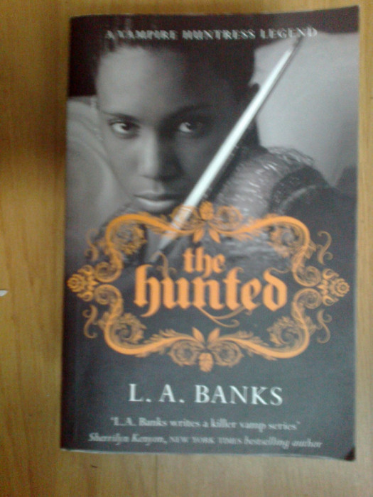 n7 The Hunted - L. A. Banks (carte in engleza)