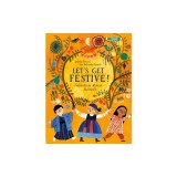 Let's Get Festive!: Celebrations Around the World
