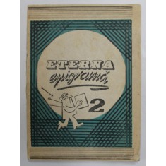 ETERNA EPIGRAMA , VOLUMUL II , 1990