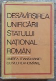 Desavarsirea unificarii statului national roman// 1968