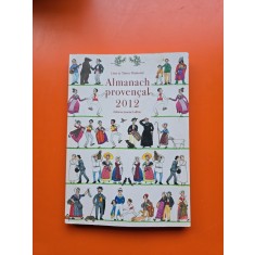 Almanach proven&ccedil;al 2012 - Lina et Tinou Dumond