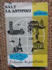 EGON ERWIN KISCH - SALT LA ANTIPOZI (Colectia IN JURUL LUMII)