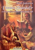 Domnu Trandafir si alte povesti si povestiri alese pentru copii - Mihail Sadoveanu
