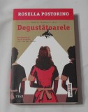 Rosella Postorino - Degustatoarele