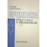 F. Dudita - Optimizarea structurala a mecanismelor (Editia: 1987)