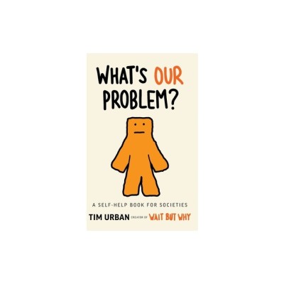 What&amp;#039;s Our Problem?: A Self-Help Book for Societies foto