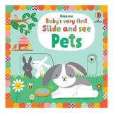 Baby's Very First Slide and See Pets