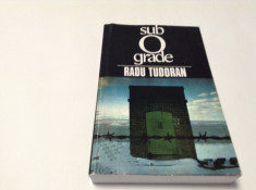 RADU TUDORAN - SUB 0 GRADE (1992)--RF10/0 foto