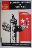 Scurta Istorie a Chinei - Carte Istorie, Stare Buna/Foarte Buna - [Titlu Concis, Maxim 150 Caractere]