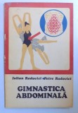 GIMNASTICA ABDOMINALA de IULIAN RADOVICI si PETRE RADOVICI , 1977