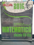 Olimpiade si concursuri scolare. Matematica clasele VII-VIII, 2016 - Gheorghe Cainiceanu