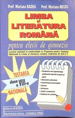 LIMBA SI LITERATURA ROMANA PENTRU ELEVII DE GIMNAZIU-MARIANA BADEA, MARIANA NEGRU-272675 foto