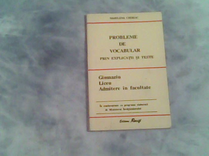 Probleme de vocabular prin explicatii si teste-Marilena Chiriac