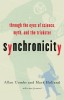 Synchronicity: Through the Eyes of Science, Myth, and the Trickster