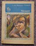 Nicusor, I. Al. Bratescu-Voinesti, Ed Ion Creanga 1984, 78 pag