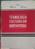 TEHNOLOGIA CULTURILOR HORTIVITICOLE-B. MANESCU, L. OPRIS, V. TUTA, VICTORIA COTEA, RODICA FRATILA-218800