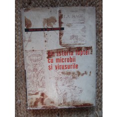Nicolae Cajal - Din istoria luptei cu microbii si virusurile