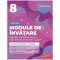 Module de invatare. Limba si literatura Romana. Pregatire pentru Evaluarea Nationala si Olimpiada. Cls. VIII. Ed. 2, Mihaela Dobos