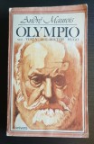 OLYMPIO sau viața lui VICTOT HUGO - Andre Maurois