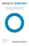 Cumpara ieftin Magia ordinii. Senzaţionala metodă japoneză de a-ţi elibera şi organiza casa - Paperback brosat - Marie Kondo - Lifestyle