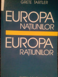 Grete Tartler - Europa natiunilor. Europa ratiunilor (2001)