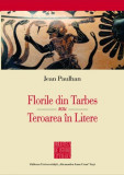 Florile din Tarbes sau Teroarea &icirc;n Litere - Jean Paulhan