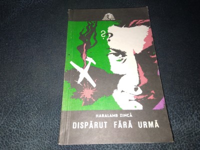 HARALAMB ZINCA - DISPARUT FARA URMA foto