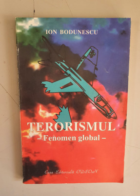Ion Bodunescu - TERORISMUL fenomen global foto