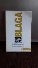 ARTA SI VALOARE. TRILOGIA VALORIILOR III - LUCIAN BLAGA