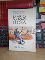 MARIO VARGAS LLOSA - VISUL CELTULUI ( ROMAN ) , HUMANITAS , 2011 * foto