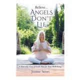 Believe Angels Don't Lie