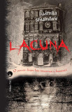 Lacuna. O poveste despre faţa &icirc;ntunecată a frumuseţii - Paperback brosat - Ludmila Shumilov - Taj