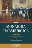 Monarhia Habsburgica (1848-1918), vol. II: Popoarele Imperiului - Carte Istorie