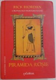 PIRAMIDA ROSIE de RICK RIORDAN , 2014