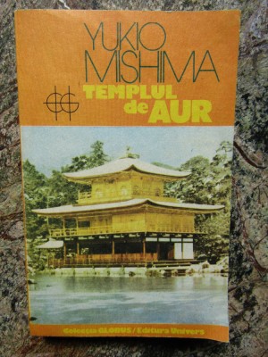 Yukio Mishima - Templul de aur foto