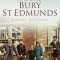 Around Bury St. Edmunds in Old Photographs Britain In Old Photographs