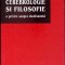 CEREBROLOGIE SI FILOSOFIE. O PRIVIRE ASUPRA DUALISMULUI-LEONARD GAVRILIU-277210