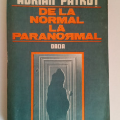 De la Normal la Paranormal - Adrian Pătruț