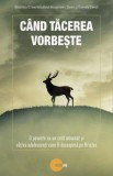 Cand tacerea vorbeste - Autor Anonim