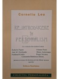 Corneliu Leu - Re...introducere in personalism (semnata) (Editia: 2000)