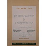 Corneliu Leu - Re...introducere in personalism (semnata) (Editia: 2000)
