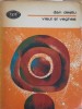 Visul și Veghea - Dan Deșliu - Poezie Rom&acirc;nească - Minerva 1980 - BPT - Carte Beletristică