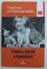 Vasilica Tastaman - Femeia Fatala a Romaniei, Dan-Silviu Boerescu, Editura Integral, Teatru, Destine Controversate, Vol. X